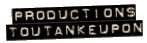 Productions Toutankeupon